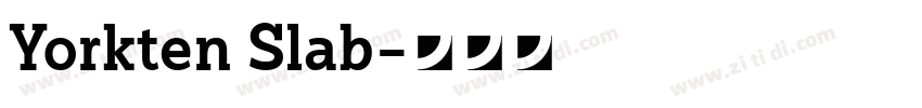 Yorkten Slab字体转换